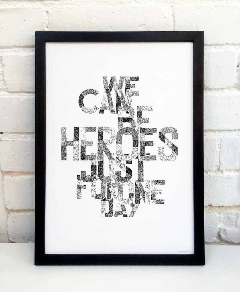 'We Can Be Heroes' David Bowie Lyrics Typography Print By Sketchbook ...