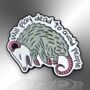 Will Play Dead To Avoid People Enamel Pin Badge, Mental Health Awareness Gift, thumbnail 3 of 8