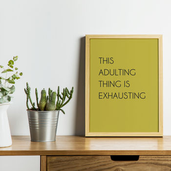Adulting Quote Print, 2 of 7