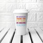 Personalised Amazing Teacher Travel Mug, thumbnail 6 of 7