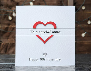 Personalised 60th Birthday Card For Mum – Special Elegant Keepsake – Handmade Gift For Mother, Milestone Greeting Card, 2 of 4