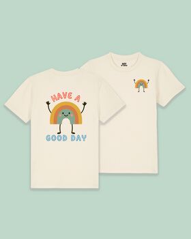Have A Good Day | Kids T Shirt | Back Design, 2 of 3