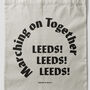 Leeds Marching On Together Tote Bag, thumbnail 2 of 2