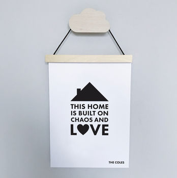'This Home Is Built On Chaos And Love' Family Print, 3 of 3