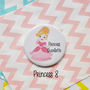 Personalised Princess Badge, thumbnail 9 of 9