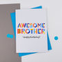 Awesome Brother Card All Purpose Personalised Card, thumbnail 1 of 2