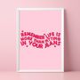 Remember Life Is More Than Fitting In Your Jeans Print, thumbnail 1 of 5