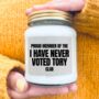 Funny Never Voted Tory Club Candle, thumbnail 1 of 7