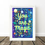 You Are Magic Space Print, thumbnail 7 of 9