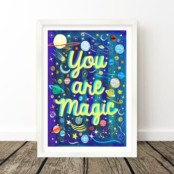 You Are Magic Space Print, 7 of 9