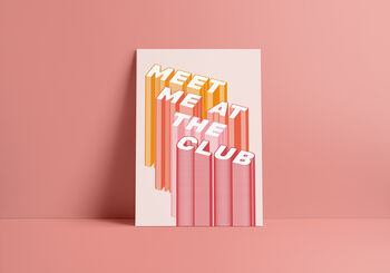 'Meet Me At The Club' Print, 3 of 10