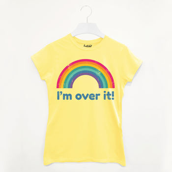 I’m Over It Women’s Rainbow Slogan T Shirt, 6 of 7
