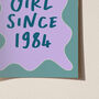 That Girl Since Personalised Birth Year Birthday Print, thumbnail 9 of 12