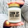 Chin Up Tits Out Funny Candle Supportive Gift, thumbnail 1 of 7