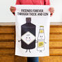 'Thick And Gin' Friendship Tea Towel, thumbnail 1 of 3