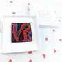 Love Brooch Acrylic Love Art Badge Love Pin Badge, thumbnail 1 of 9