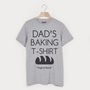 Dad's Baking T Shirt, thumbnail 2 of 2