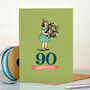 ‘90 Birthday Girl’ 90th Milestone Birthday Card, thumbnail 3 of 4