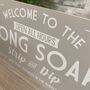 Welcome To The Long Soak Hot Tub Garden Sign, thumbnail 4 of 12