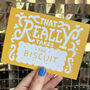 Funny Biscuit Greeting Card, thumbnail 5 of 5