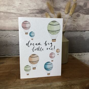 Dream Big Little One Greeting Card, 2 of 2