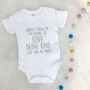 When I Grow Up I'm Going To Love… Like My Mum Babygrow, thumbnail 7 of 10