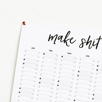 2026 Make Shit Happen Calendar, 2 of 3