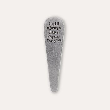 'I Will Always Have Thyme For You' Plant Marker, 4 of 5