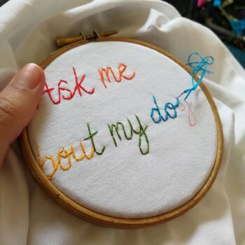'Ask Me About My Dog' Hand Embroidered T Shirt, 2 of 7