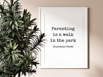 Parenting Quote Print, 6 of 7