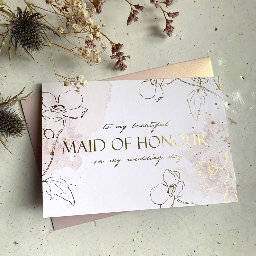 Gold Foil To My Maid Of Honour, Bridesmaid Card | Poppy, 1 of 4