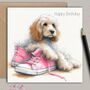 Cockerpoo Birthday Card. Pink Shoe, thumbnail 1 of 2
