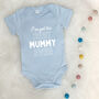 I've Got The Best Mummy Ever Mother's Day Babygrow, thumbnail 1 of 9
