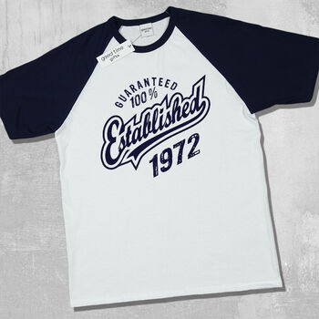 'Established 1972' 50th Birthday Gift T Shirt, 10 of 10