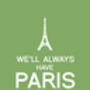 Personalised 'We'll Always Have Paris' Print, thumbnail 5 of 12