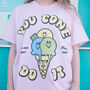 You Cone Do It Women's Ice Cream Graphic T Shirt, thumbnail 1 of 4