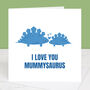 Mummysaurus Mother's Day Card With Colour Options, thumbnail 3 of 3