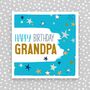 Happy Birthday Grandpa Card, thumbnail 1 of 3