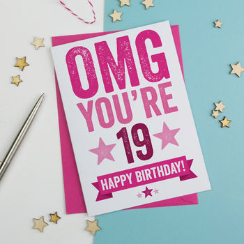 Omg You're 19 Birthday Card By A is for Alphabet | notonthehighstreet.com