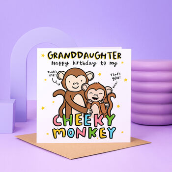 To My Cheeky Monkey 'Granddaughter' Birthday Card, 2 of 2