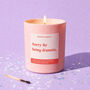 Funny Apology Gift For Friend Sorry For Being Dramatic Drama Queen Scented Candle, thumbnail 1 of 4