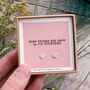 'Some Things Are Made To Fit Together' Earrings, thumbnail 1 of 2
