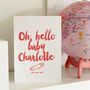 Oh Hello Baby, Personalised New Baby Boy Or Girl Card, thumbnail 1 of 9