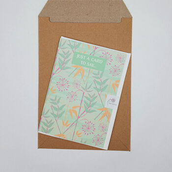 'Just A Card To Say' Botanical Greetings Card, 3 of 3