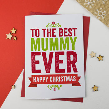 Best Mum Ever Christmas Card, 2 of 3