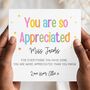 Personalised Thank You Teacher Card, Key Worker Appreciation End Of Term Gift, thumbnail 1 of 3