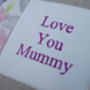 'Love You Mummy' Cushion, thumbnail 4 of 8