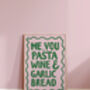 Pasta Wine And Garlic Bread Print, thumbnail 1 of 3