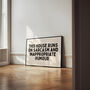 This House Runs On Sarcasm And Inappropriate Humour Landscape Wall Print | Black And Cream, thumbnail 1 of 3