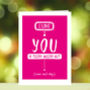 'I Love You A Teeny Weeny Bit' Valentine's Day Card, thumbnail 1 of 2